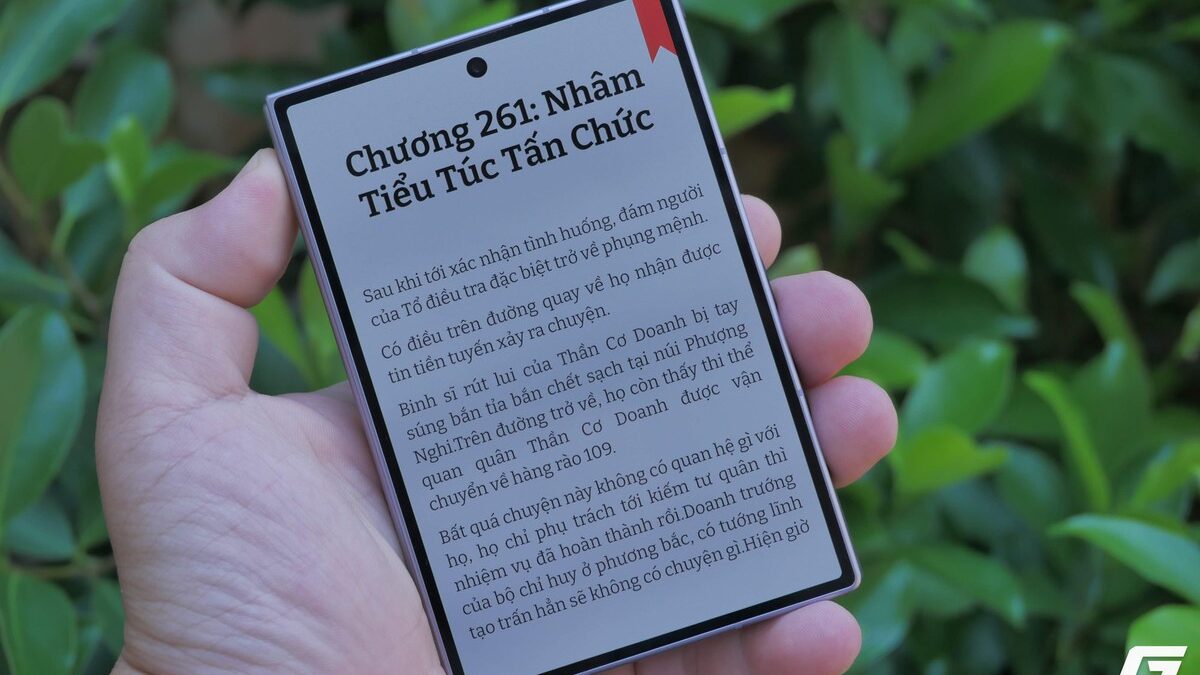 Trải nghiệm Galaxy Z Fold8 làm máy đọc sách: Hơn 40 triệu liệu có “ăn” nổi E-ink?